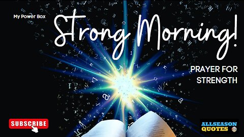 STRONG MORNING | PRAYER FOR STRENGTH (Dec. 4.22)