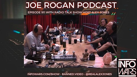 Alex Jones First Appearance On The Joe Rogan Experience Episode #911