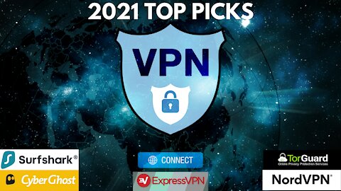 Top 5 VPN Picks of 2021