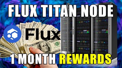 FLUX Titan Node Earnings