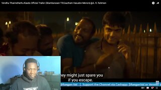 REACTION!!!Vendhu Thanindhathu Kaadu Official Trailer |Silambarasan TR|Gautham Vasudev Menon|