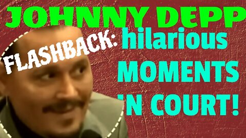 FLASHBACK: #johnnydepp IS JUST #hilarious IN COURT !