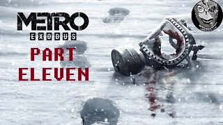 [Freeing Slaves] (PART 11) Metro Exodus