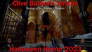 Halloween Horror 2023- How Bad Is It? Clive Barker's Jericho- Revenge of the Children Crusaders