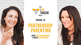We Know - Partnership Parenting