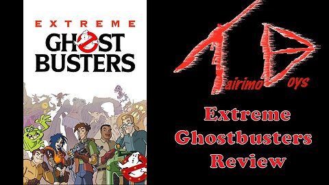 Extreme Ghostbusters Episodes 1-13 | Series Boys Reviews | Tairimo Boys Podcast