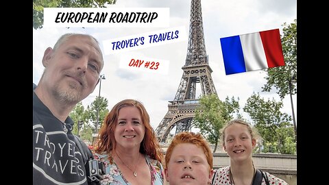 European Roadtrip Vacation of a Lifetime Paris France Day #23