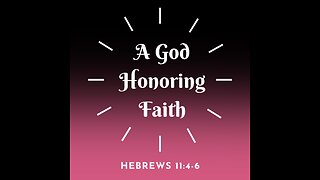 A God Honoring Faith