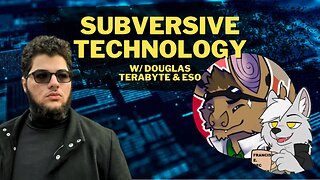 Subversive Technology: Ending the State w/ Douglas Terabyte & Eso — Civil Offense #19
