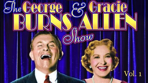 The George Burns & Gracie Allen Show (Vol. 1)