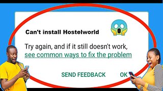 How to fix can't install Hostelworld App on play store