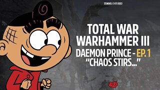 Total War: WARHAMMER III - EP. 1: THE DAEMON PRINCE - THE BATTLE OF DOOMKEEP