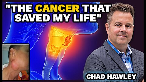 Chad Hawley: From Cancer to Purpose, From Miracle to Mission