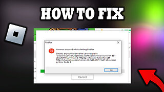 How To Fix An Error Occurred While Starting Roblox