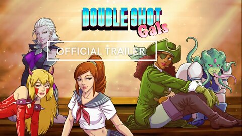 Double Shot Gals Official Trailer