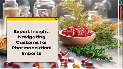 The Importance of Customs Bonds for Pharmaceutical Imports