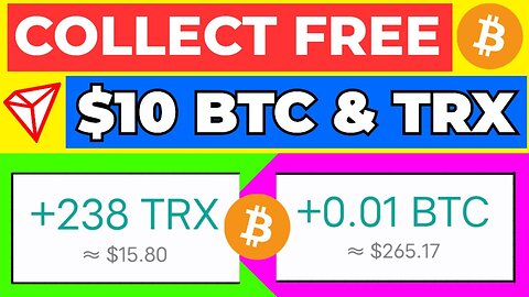 Collect Free $10 BTC + Trx Coin Every 10 Seconds From A Free Bitcoin Earning / Claiming Site!