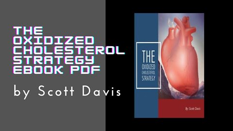 The Oxidized Cholesterol Strategy PDF eBook by Scott Davis [REVIEWS!]