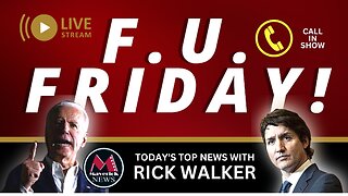 F.U. Friday Call In Show | Plus Today's Top News | Maverick News