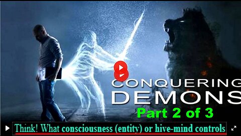 Conquering Demons - Spiritual Warfare & Schizophrenia (Part 2 of 3)