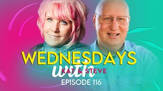 WEDNESDAYS WITH KAT AND STEVE - Episode 116