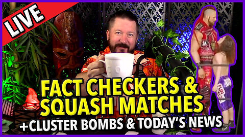 C&N 065 ☕ Fact Checks & Squash Matches 🔥 #factcheckfriday Cluster Bombs + #haiti ☕ Today's #News