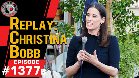 Replay: Christina Bobb | Nick Di Paolo Show #1377b