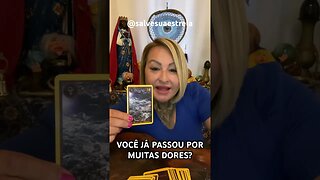 VOCÊ JÁ PASSOU POR MUITAS DORES? #baralhocigano