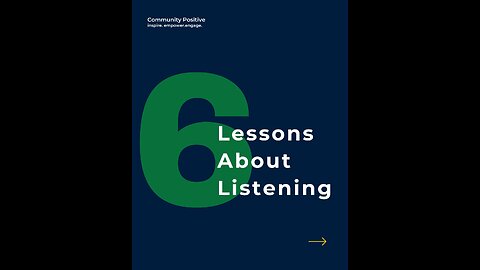 6 Lessons about Listening