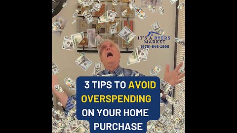 3 Tips to Avoid Overspending on your home purchase