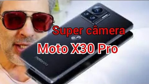 Novo Motorola X30 Pro com essa camera de 200 Megabytes