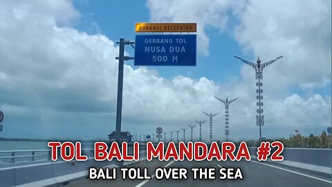TOL BALI MANDARA #2
