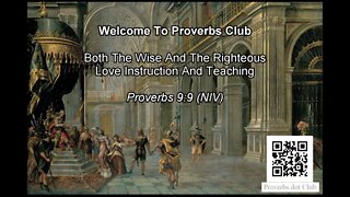 Both The Wise And The Righteous Love Instruction And Teaching - Proverbs 9:9