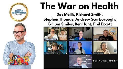 The War on Health - 8th March 2024