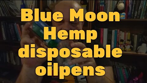 Blue Moon Hemp disposable oilpens