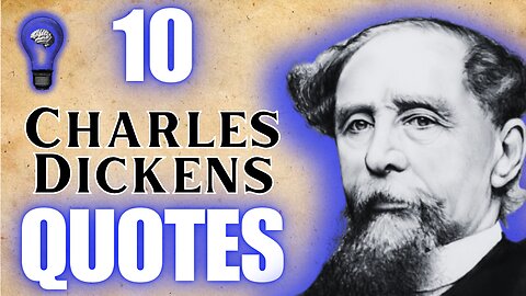 10 Inspirational Charles Dickens Quotes That Show You How to Live with Passion, Purpose & Prosperity