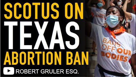 Supreme Court Allows Texas Abortion Ban: Review of SB8 and SCOTUS Reactions