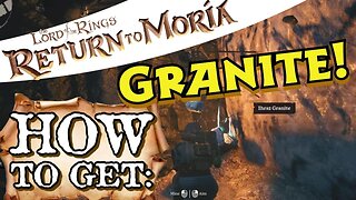 Moria to Moria Where to Get Granite