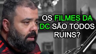 OS FILMES DA DC SÃO RUINS? (Flow) FlowPah Cortes