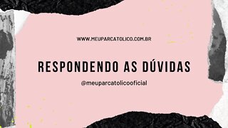 DÚVIDAS SOBRE O SITE MEU PAR CATÓLICO