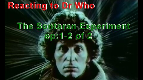 The Sontaran Experiment ep01-02 of 2
