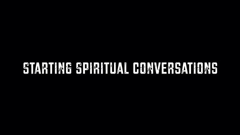 Starting Spiritual Conversations