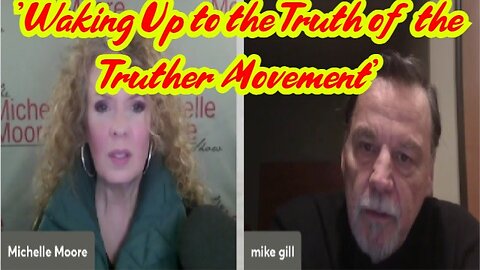 Mike Gill drops Bombshell ~ 'Waking Up to the Truth of the Truther Movement'