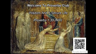 Wisdom And A Secure Life - Proverbs 1:33