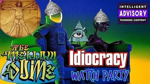 Mellow Movie Night Promo! Idiocracy Watch Party! Monday, 11pm eastern! FREE on Rokfin!