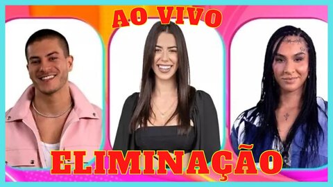 BBB 22 Ao Vivo Agora, Eliminação Sexto Paredão!