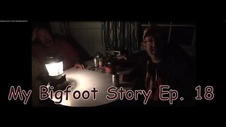 My Bigfoot Story Ep 18 Return to Temiskaming Shores Part 2