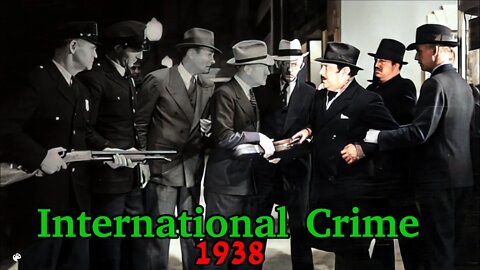 International Crime (1938) [colourised]