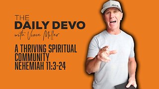 A Thriving Spiritual Community | Nehemiah 11:3-24