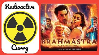 BRAMASTRA: RADIOACTIVE CURRY Bollywood movie reviews